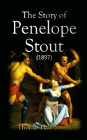 Story of Penelope Stout