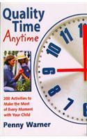 Quality Time Anytime