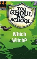 Which Witch?