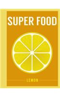 Super Food: Lemon