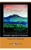 Hawaiian Legends of Volcanoes (Dodo Press)