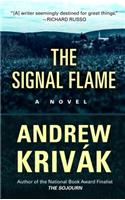 The Signal Flame