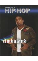 Timbaland: (Superstars of Hip Hop)