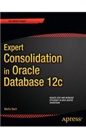 Expert Consolidation in Oracle Database 12c