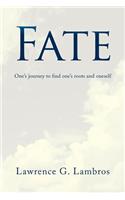 Fate: One's Journey to Find One's Roots and Oneself