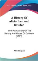 A History Of Altrincham And Bowdon