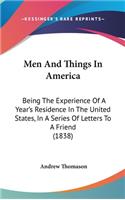 Men and Things in America