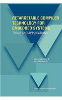 Retargetable Compiler Technology for Embedded Systems