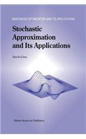 Stochastic Approximation and Its Applications