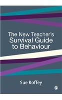 The New Teacher's Survival Guide to Behaviour