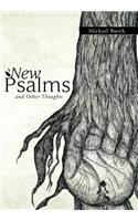 New Psalms and Other Thoughts