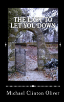 Last to Let You Down