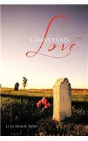Graveyard Love