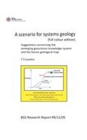 A scenario for systems geology (full colour edition)