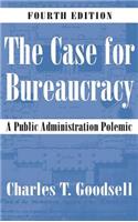Case for Bureaucracy