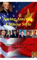 Saving America, Chinese Style