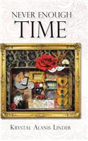 Never Enough Time: (English)