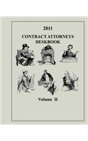 Contract Attorneys Deskbook, 2011, Volume II