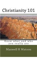 Christianity 101: Know what and who you really are