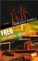 Freq: Una storia breve