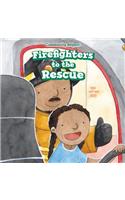 Firefighters to the Rescue