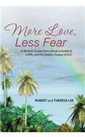 More Love, Less Fear