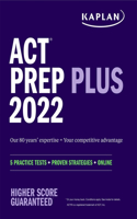 ACT Prep Plus 2022: 5 Practice Tests + Proven Strategies + Online(Kaplan Test Prep)