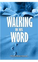 Walking in His Word