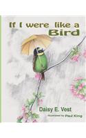 If I Were Like A Bird