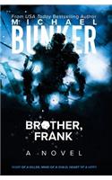 Brother, Frank