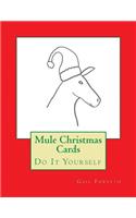 Mule Christmas Cards: Do It Yourself