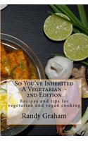 So You've Inherited A Vegetarian - 2nd Edition