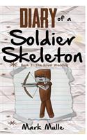 Diary of a Soldier Skeleton (Book 3)