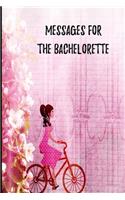 Messages for the Bachelorette