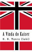 A Vinda do Kaiser: Uma História de Londres sob a Casa de Hohenzollern