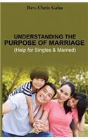 Understanding the Purpose of Marriage