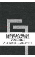 Cours Familier de Litterature Volume 1