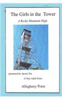 Girls in the Tower: A Rocky Mountain High