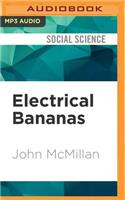 Electrical Bananas