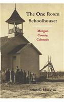 The One Room Schoolhouse