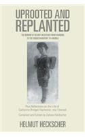 Uprooted and Replanted