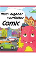Mein eigener verrückter Comic