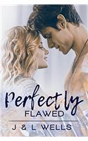 Perfectly Flawed