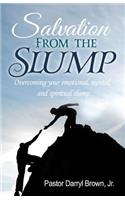 Salvation From the Slump