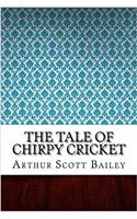The Tale of Chirpy Cricket