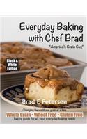 Everyday Baking with Chef Brad