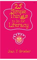 25 Simple Things to Do for Literacy