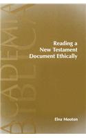 Reading a New Testament Document Ethically