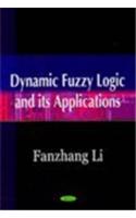 Dynamic Fuzzy Logic & its Applications