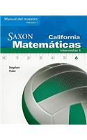 California Saxon Matematicas Intermedias 6, Volume 1